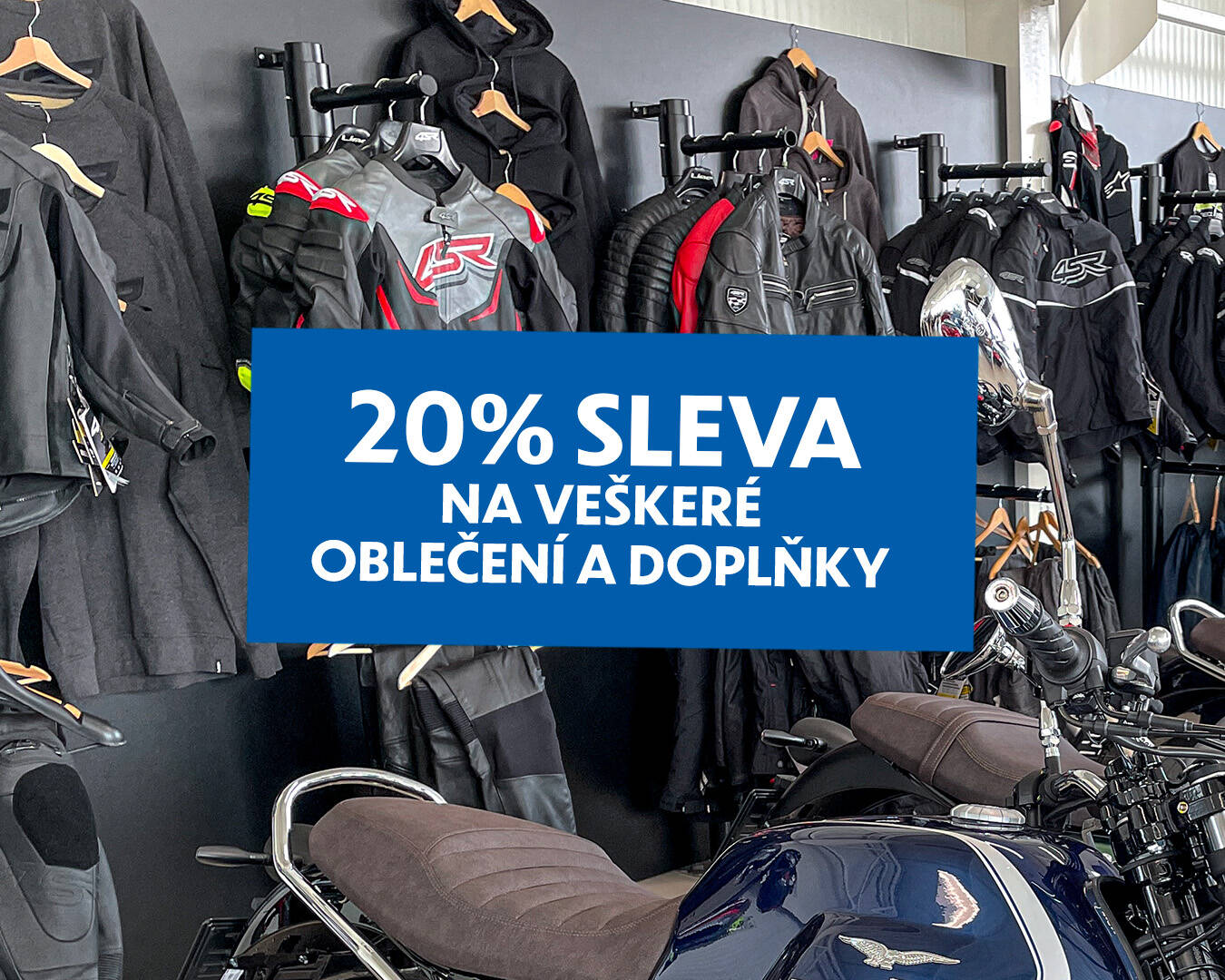 OBROVSKÝ VÝPRODEJ! SLEVA 20% NA OBLEČENÍ, DOPLŇKY A PŘÍSLUŠENSTVÍ